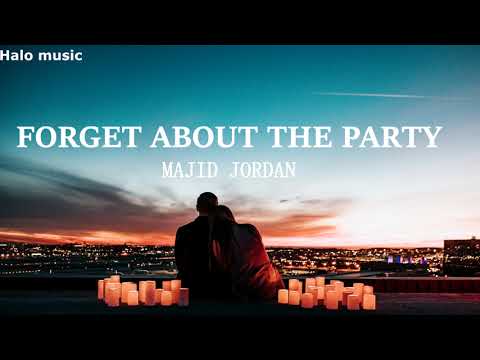 Majid Jordan - Forget About The Party (Lyrics Video)