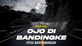 Download lagu DJ OJO DIBANDINGKE | Wong ko ngene kok dibanding bandingke - Abah Lala mp3