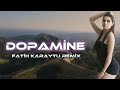 Giulio Cercato - Dopamine Fatih Karytu Remix (Yeni TikTok Remix 2023)