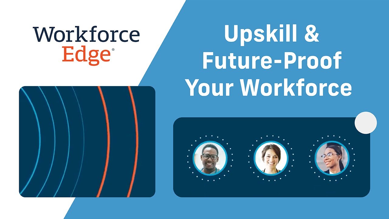Upskill & Future-Proof Your Workforce