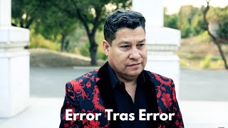 Error Tras Error - La Nobleza De Aguililla (Video Oficial)   (509) 833 7607 USA.