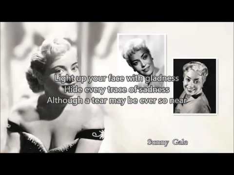 SUNNY GALE - Smile (1954) with lyrics