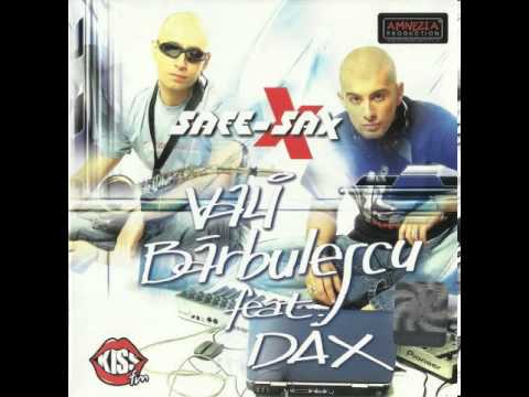 Vali Barbulescu Feat. Dax - Privești