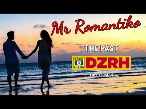 Mr Romantiko - The Past Full Episode