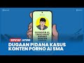 Pembuat Konten Porno AI SMAN 11 Semarang Anak Polisi Polda Jateng Jamin Tak Pengaruhi Penyelidikan