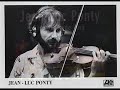 JEAN-LUC PONTY . FAREWELL . A TASTE FOR PASSION . I LOVE MUSIC
