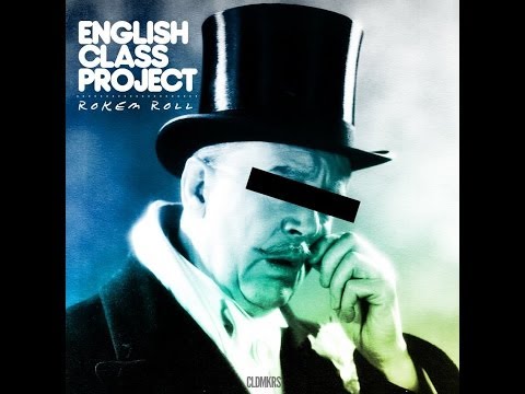 English Class Project - Rokem Roll (Prod. Rokem)