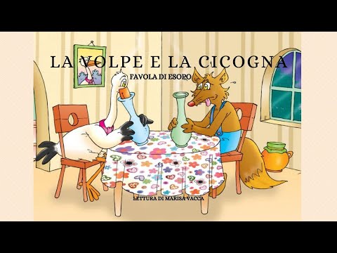 LA VOLPE E LA CICOGNA  - di Esopo - voce di Marisa Vacca