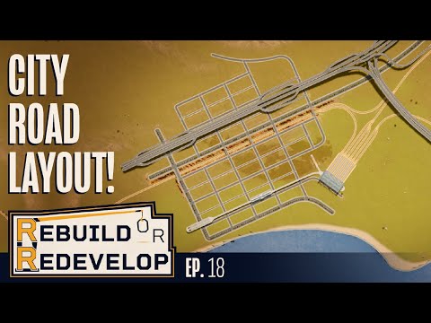 Planning A Downtown Road Layout - Rebuild or Redevelop, Cities Skylines