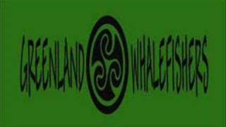 The Greenland Whalefishers - The Irish Rover