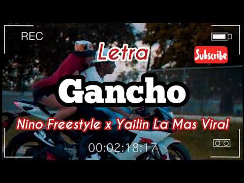 Nino Freestyle x Yailin La Mas Viral - Gancho (Letra Oficial)