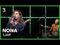 Nona speelt 'Liar' | 3FM Live Box | NPO 3FM