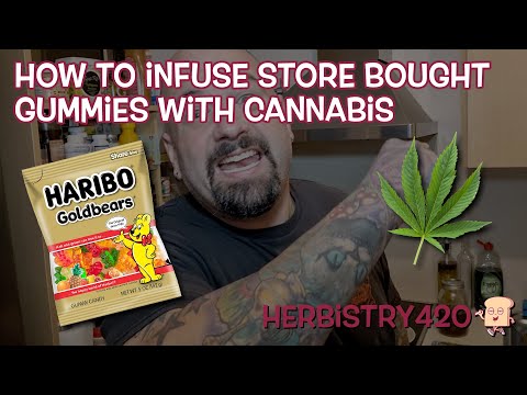Infuse Store Bought Gummies with Cannabis — 4 Easy Steps