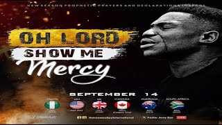 OH LORD SHOW ME MERCY || NSPPD || 14th September 2022