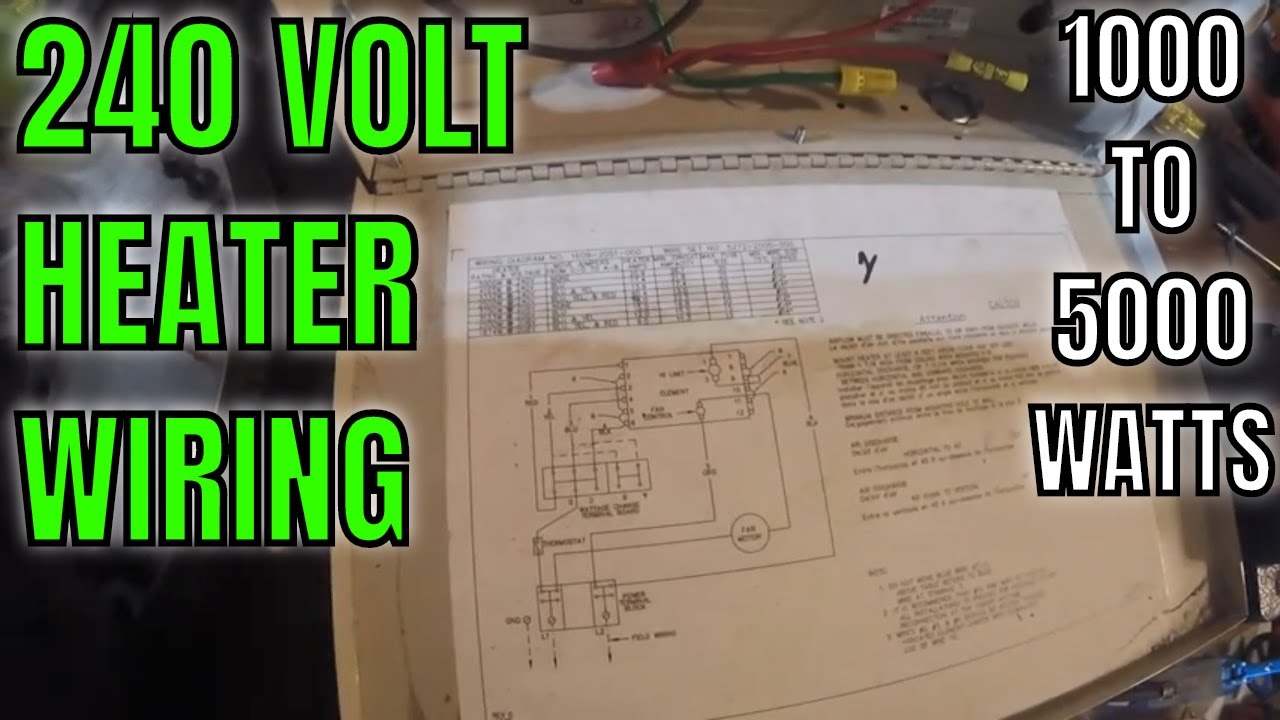 Wiring a 240 Volt Heater - 1000 to 5000 watts