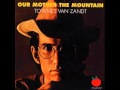 Townes Van Zandt - Be Here to Love Me