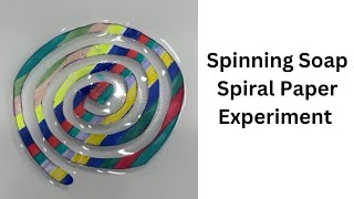 This Soap Spiral Experiment Is Insanely Cool
