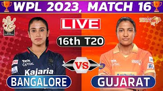 Live: Bangalore vs Gujarat Giants, 16th Match | WPL 2023 Live  | RCB Vs GG #livescore