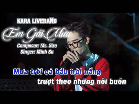 KARAOKE EM GÁI MƯA (BEAT CHUẨN) - MINH SU (LIVEBAND)