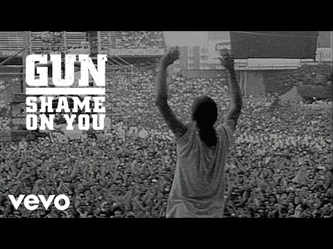 Gun - Shame On You (Official Video)