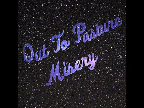 Out To Pasture - Good Morning