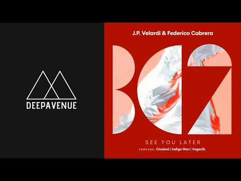 PREMIERE: J.P. Velardi, Federico Cabrera - See You Later (Indigo Man Remix) [BC2]