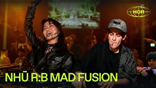NHŪ R:B MAD FUSION DJ set