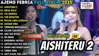 Download lagu AJENG FEBRIA FULL ALBUM TERBARU 2025 - AISHITERU 2 - NGGA DULU - TIA MONIKA - || NIRWANA MUSIC mp3 Download lagu AJENG FEBRIA FULL ALBUM TERBARU 2025 - AISHITERU 2 - NGGA DULU - TIA MONIKA - || NIRWANA MUSIC mp3