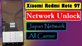 Note 9T 5G Network Unlock Code - Japan Xiaomi Redmi Note 9T Sim Unlock  SoftBank Redmi Note 9T