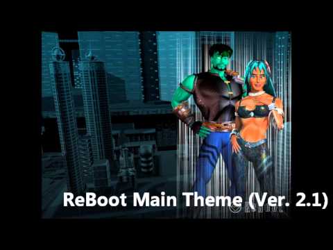 ReBoot OST 124 - ReBoot Main Theme (Ver. 2.1)