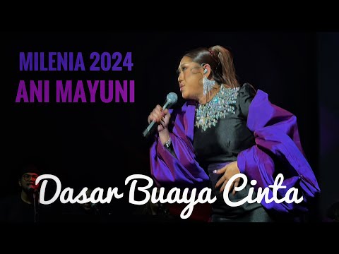 Dasar Buaya Cinta Ani Mayuni Milenia 2024 Live Zepp KL