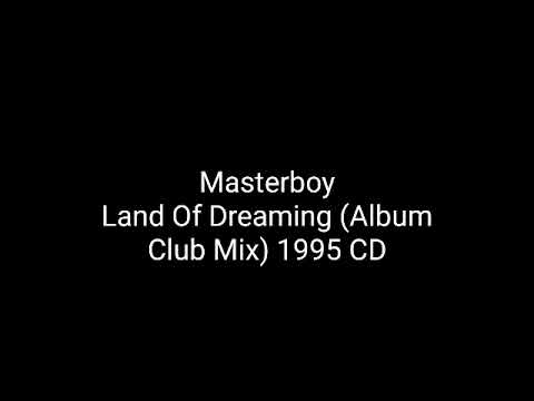 Masterboy - Land Of Dreaming (Album Club Mix) 1995 CD_euro dance