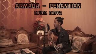 Download lagu ARMADA - PENANTIAN | Live Cover Daffa Maulana mp3