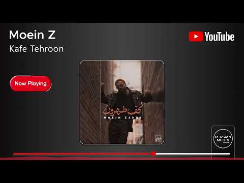 Moein Z - Kafe Tehroon ( معین زد - کف طهرون )