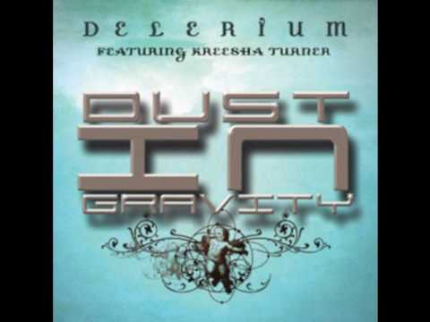 Delerium feat. Kreesha Turner - Dust in Gravity (nervo radio edit)