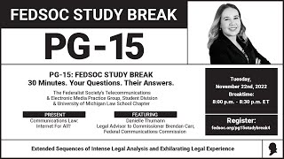Click to play: PG-15 FedSoc Study Break: Communications Law: Internet for All?