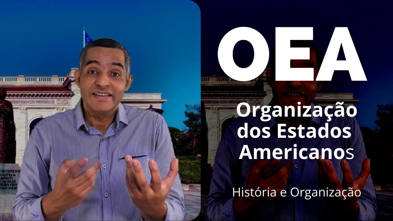 OEA   Organização dos Estados Americanos   Origem e História