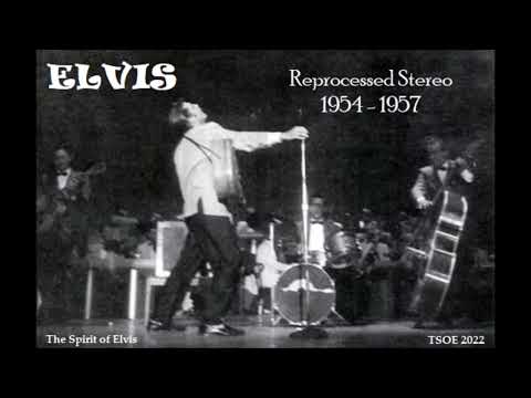 ELVIS - "Reprocessed Stereo 1954 - 1957" - TSOE 2022