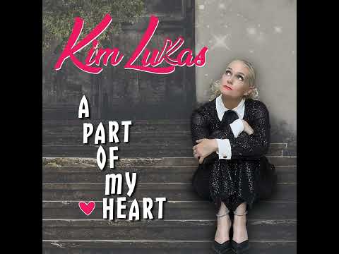 KIM LUKAS - A Part of My Heart 2024