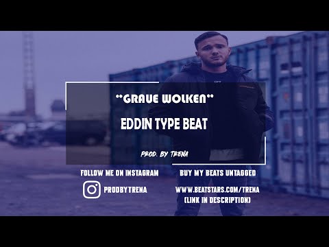 Eddin Type Beat 2021 - Graue Wolken | Prod. by Trena