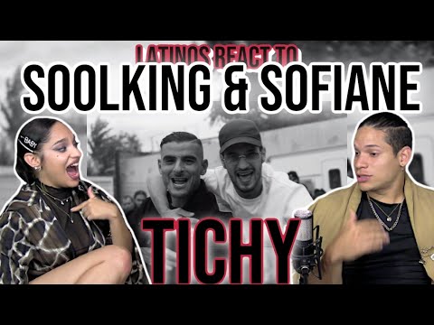Latinos react to Soolking feat Sofiane - Tichy [Clip Officiel] Prod by AriBeatz| REACTION/REVIEW