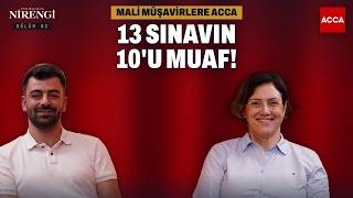ACCA ile Yurt Dışında Mali Müşavir Olunur mu? ACCA Türkiye Müdürü Anlatıyor | Ni