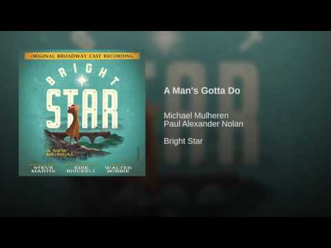 Video thumbnail for A Man’s Gotta Do