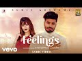 Sumit Goswami Feelings Official Lyric Video