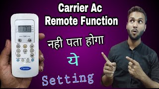 How to use carrier ac remote|| Carrier ac remote function