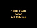 Fanaa By AR Rahman Yuva Hq Audio 16BIT FLAC Bollywood Hindi Song