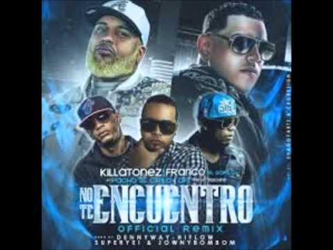 Killatonez Ft  Franco El Gorila  Pacho Y Cirilo y Opi  - No Te Encuentro WWW ELGENERO COM mp3