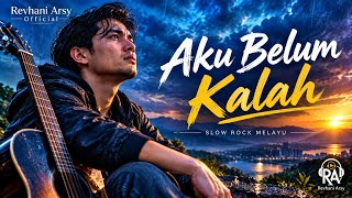 Download lagu AKU BELUM KALAH — Slow Rock Melayu | Lagu Penyemangat Hidup & Perjuangan mp3