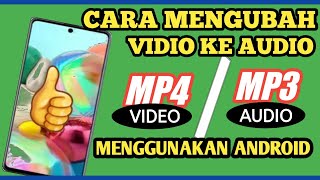 Download lagu Cara paling mudah mengubah format vidio Mp4 menjadi Mp3 di android mp3 Download lagu Cara paling mudah mengubah format vidio Mp4 menjadi Mp3 di android mp3