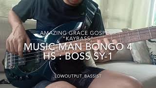 Download lagu AMAZING GRACE GOSPEL - “KAYBASS” (Music Man Bongo 4HS) Boss Sy-1 By MocLowoutput mp3 Download lagu AMAZING GRACE GOSPEL - “KAYBASS” (Music Man Bongo 4HS) Boss Sy-1 By MocLowoutput mp3